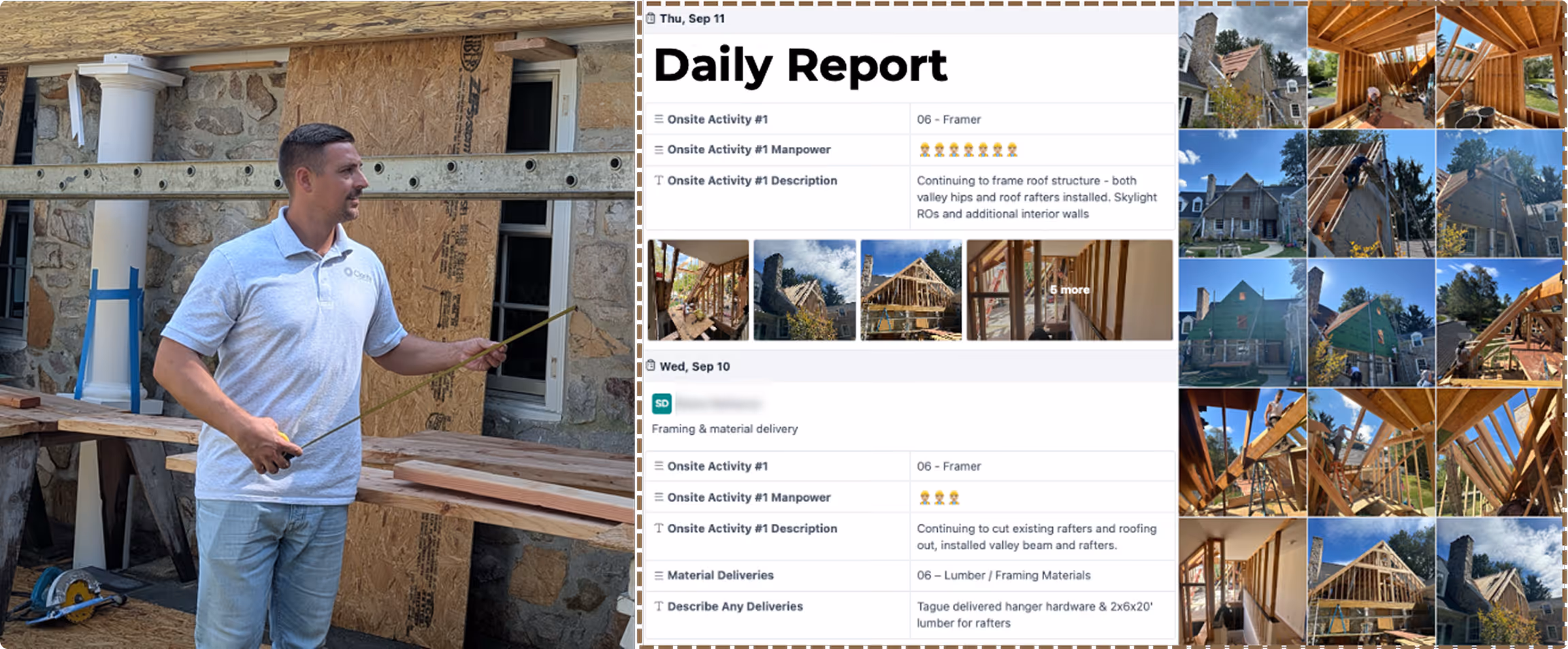 Man in a light grey polo holding a tape measure in front of a stone building under construction with wooden framing, alongside a digital daily report summary with construction photos and notes.