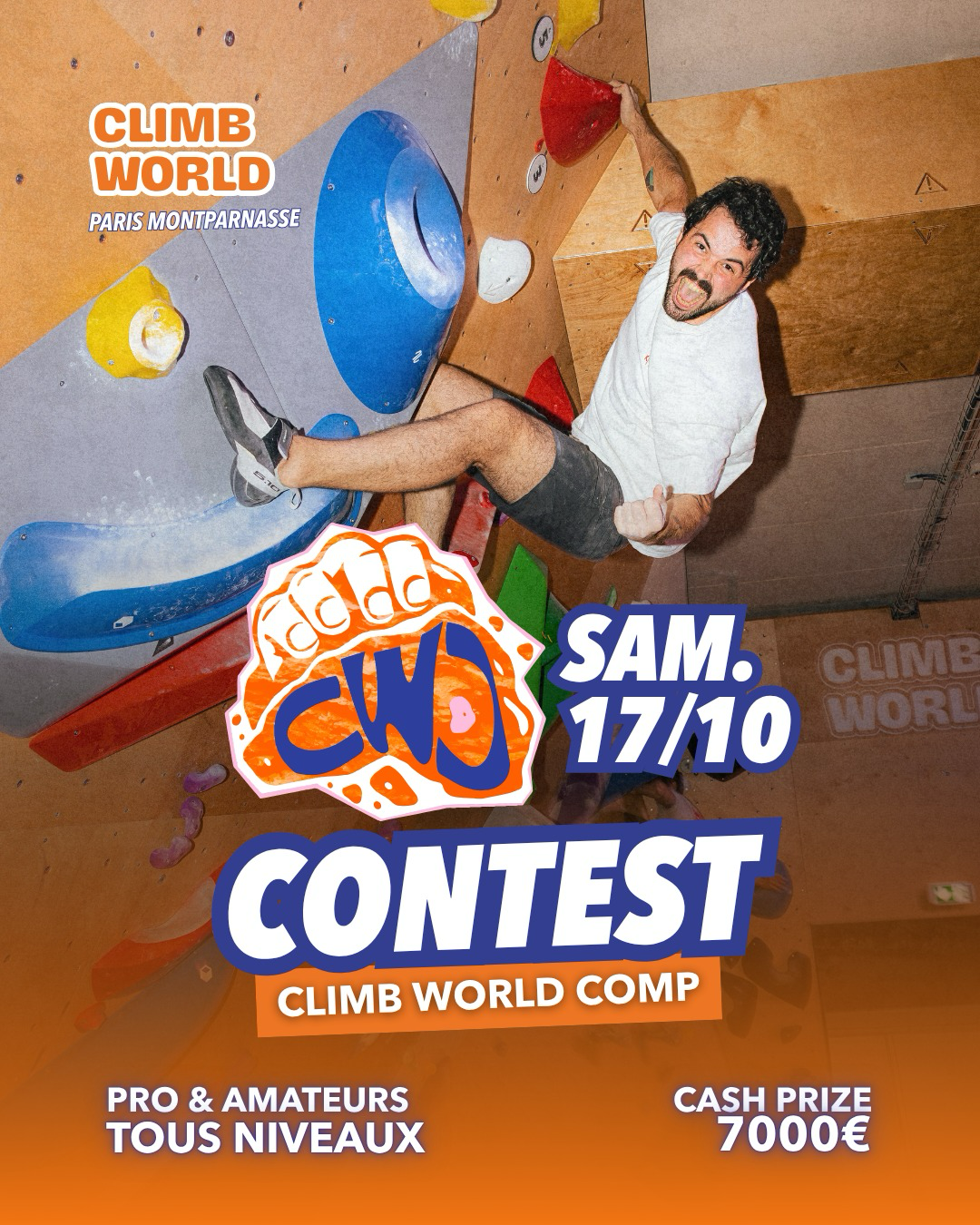 Climb World Comp, samedi 17 octobre 2026. Pros et amateurs, tous niveaux. Cash prize 7 000 €.