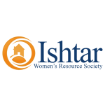 Ishtar. Ishtar advocates for, supports, and empowers women and their children who have been affected by abuse in all forms by providing safe housing, counselling, and education.