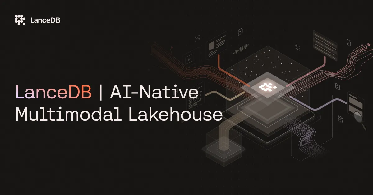LanceDB (Serverless Vector DB)