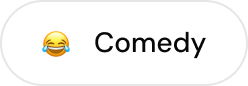Genre Type: Button with a laughing face emoji and the word 'Comedy'.