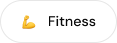 Genre Type: Button with flexed biceps emoji and the word Fitness.