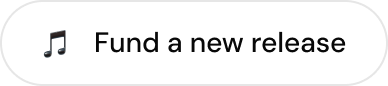 Button with music note icon and text 'Fund a new release'.