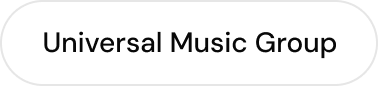 Button with text 'Universal Music Group' inside a rounded white rectangle with black border.