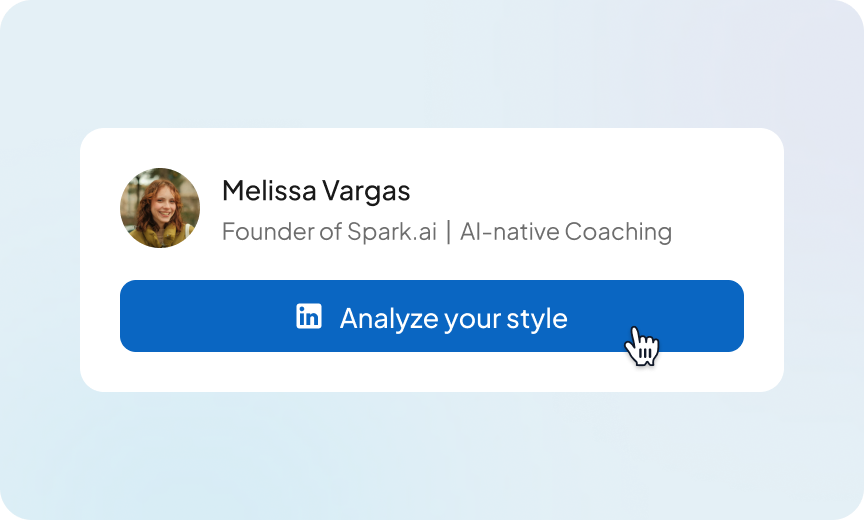 LinkedIn style analysis prompt card featuring Melissa Vargas, founder of Spark.ai, with a button labeled 'Analyze your style' and a cursor hand icon.