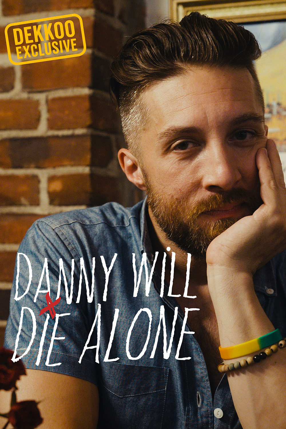Poster for Danny Will Die Alone, a Dekkoo Exclusive gay comedy series about a single man navigating dating, friendship, and self-discovery.