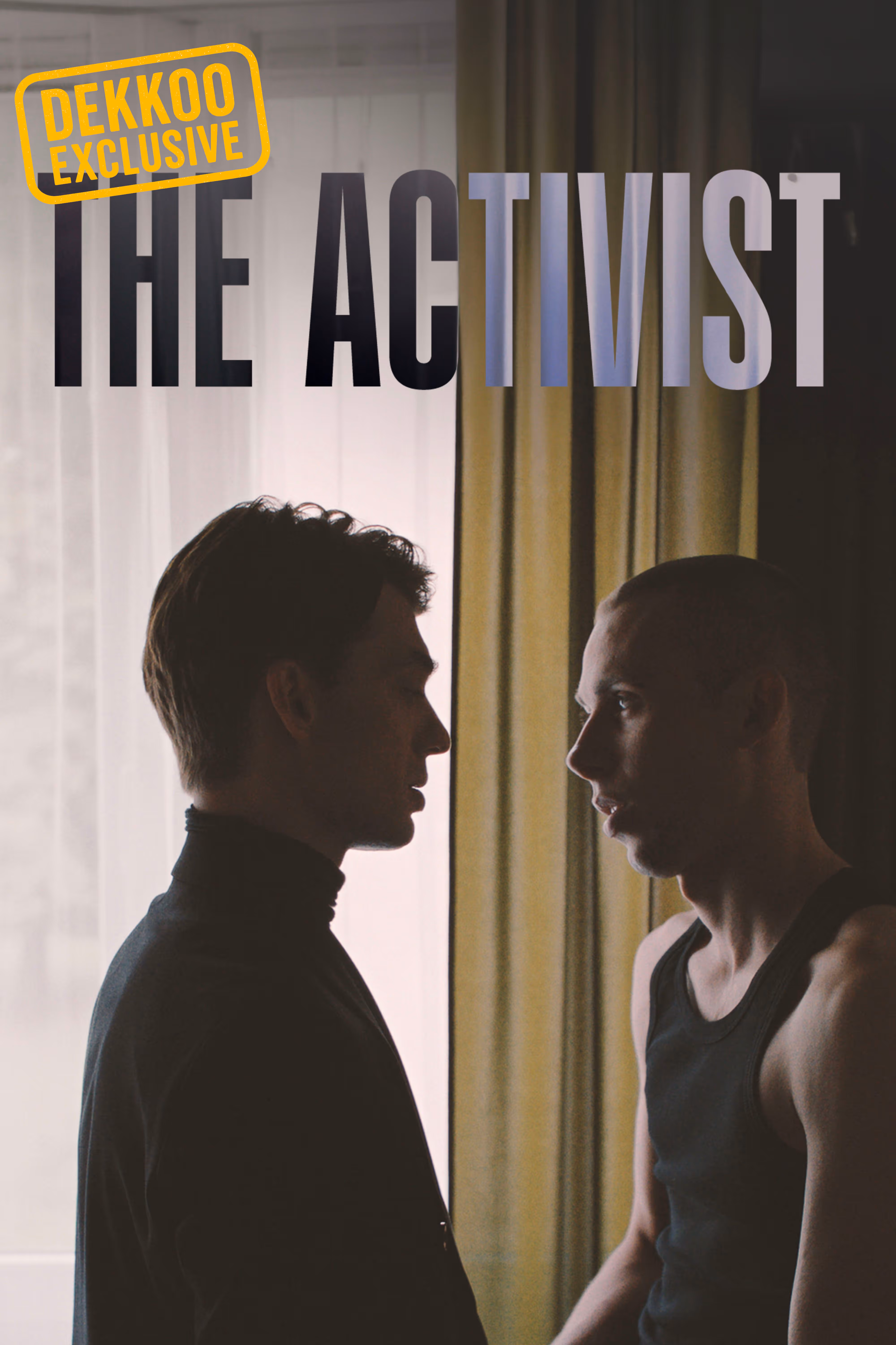The Activist - gay drama movie on Dekkoo