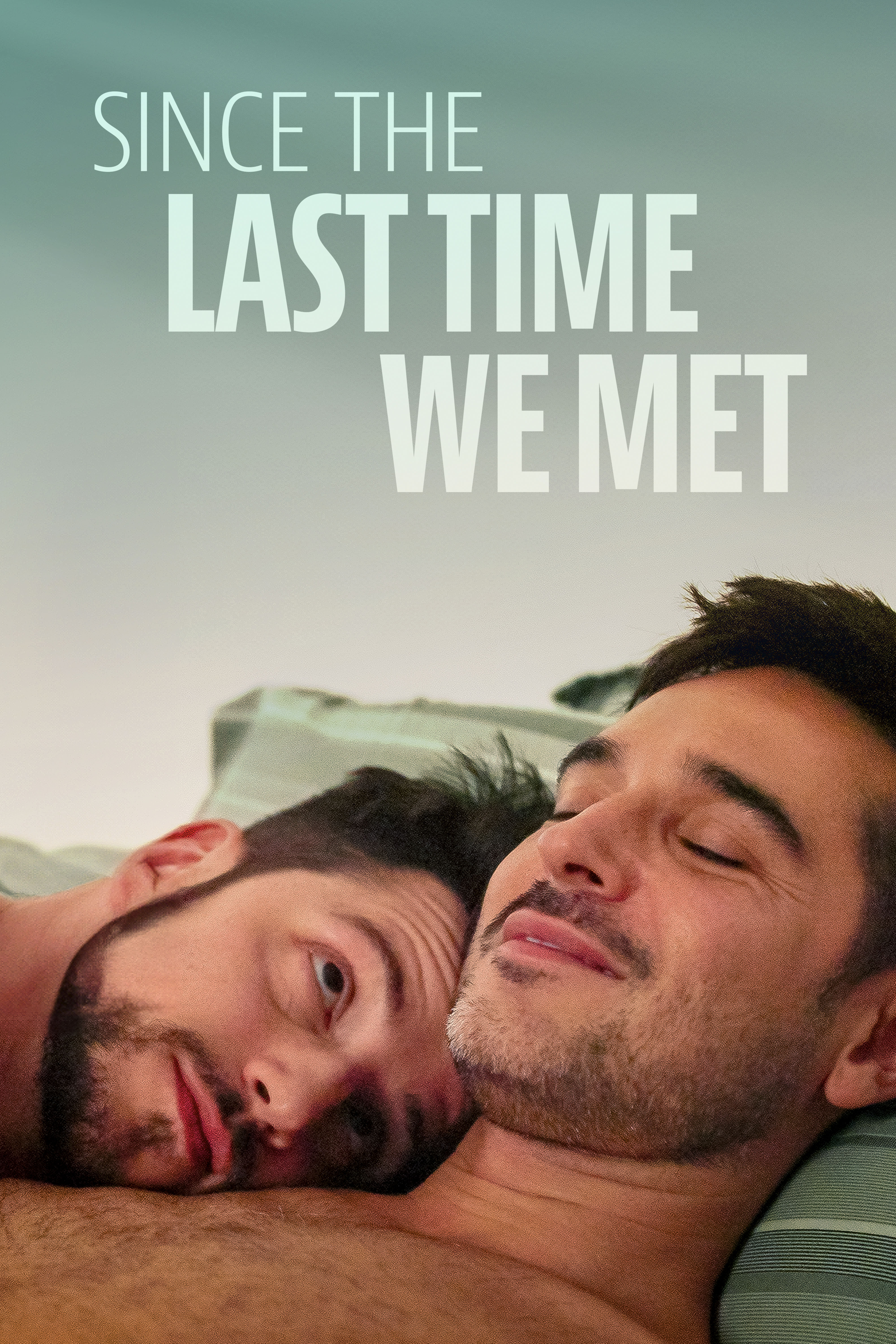 Since The Last Time We Met - Gay drama movie on Dekkoo