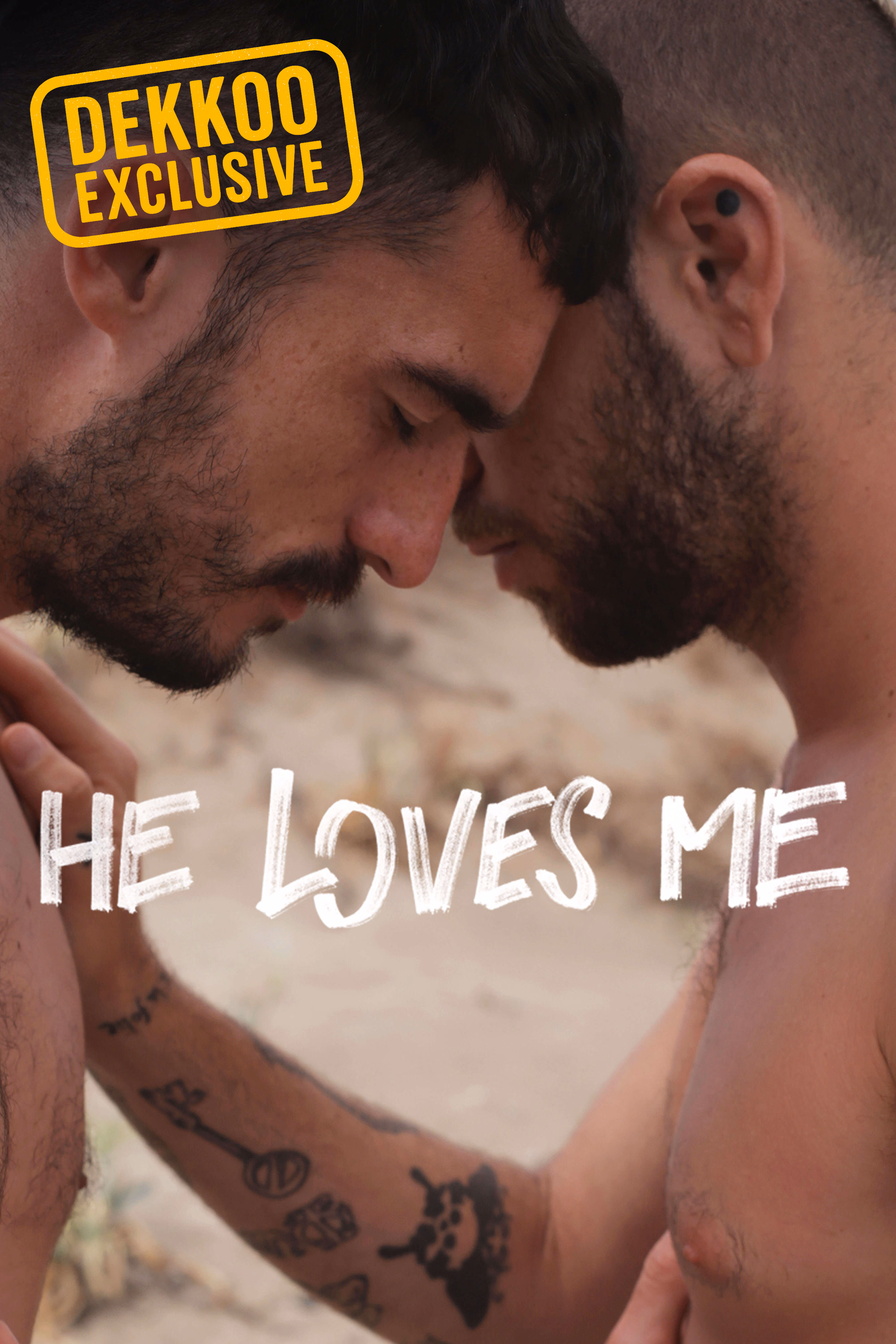 He Love Me - Sexy gay movie on Dekkoo