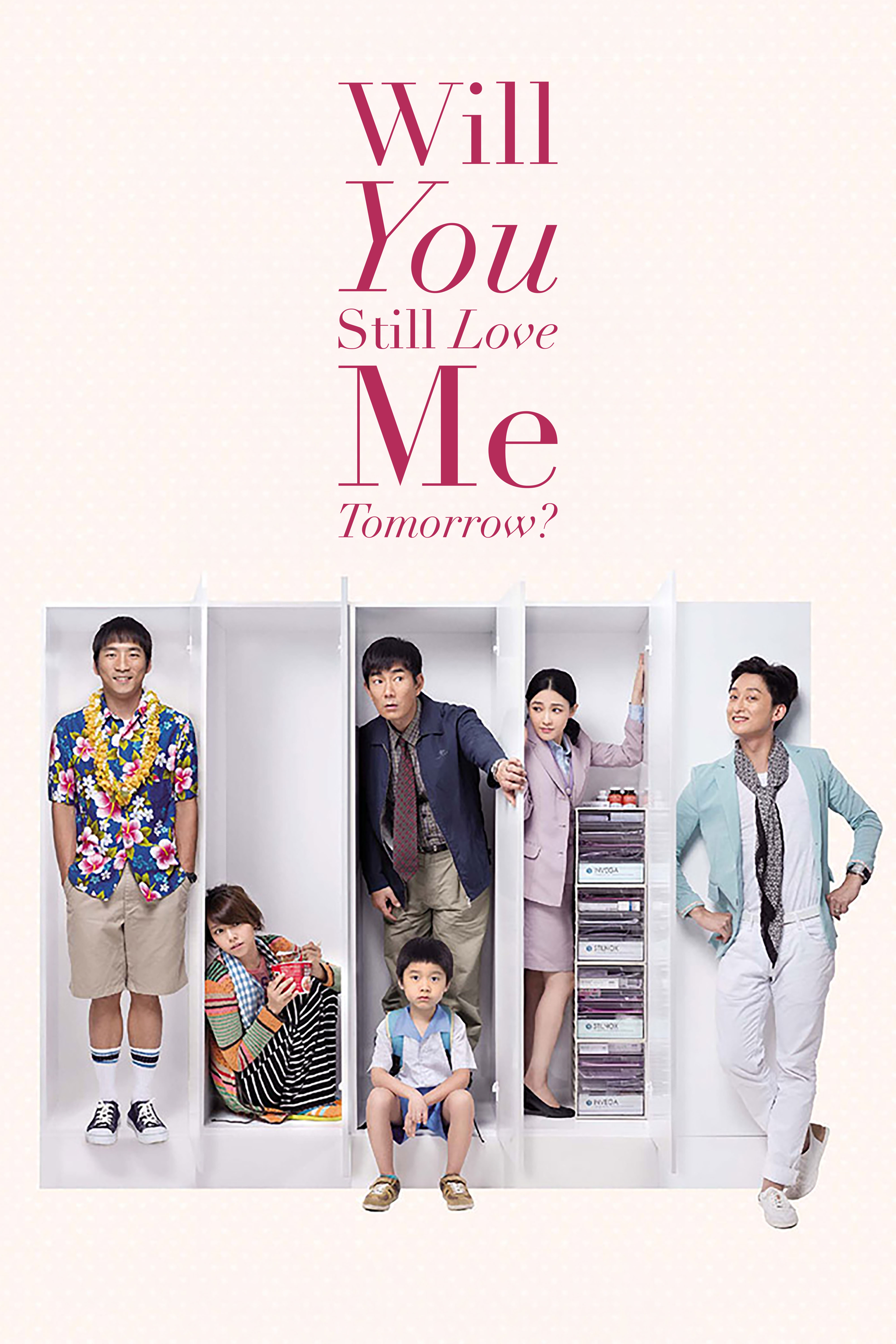 Official poster for Will You Still Love Me Tomorrow?, a Taiwanese LGBTQ+ romantic comedy-drama featuring five characters arranged inside white lockers beneath the film's title.