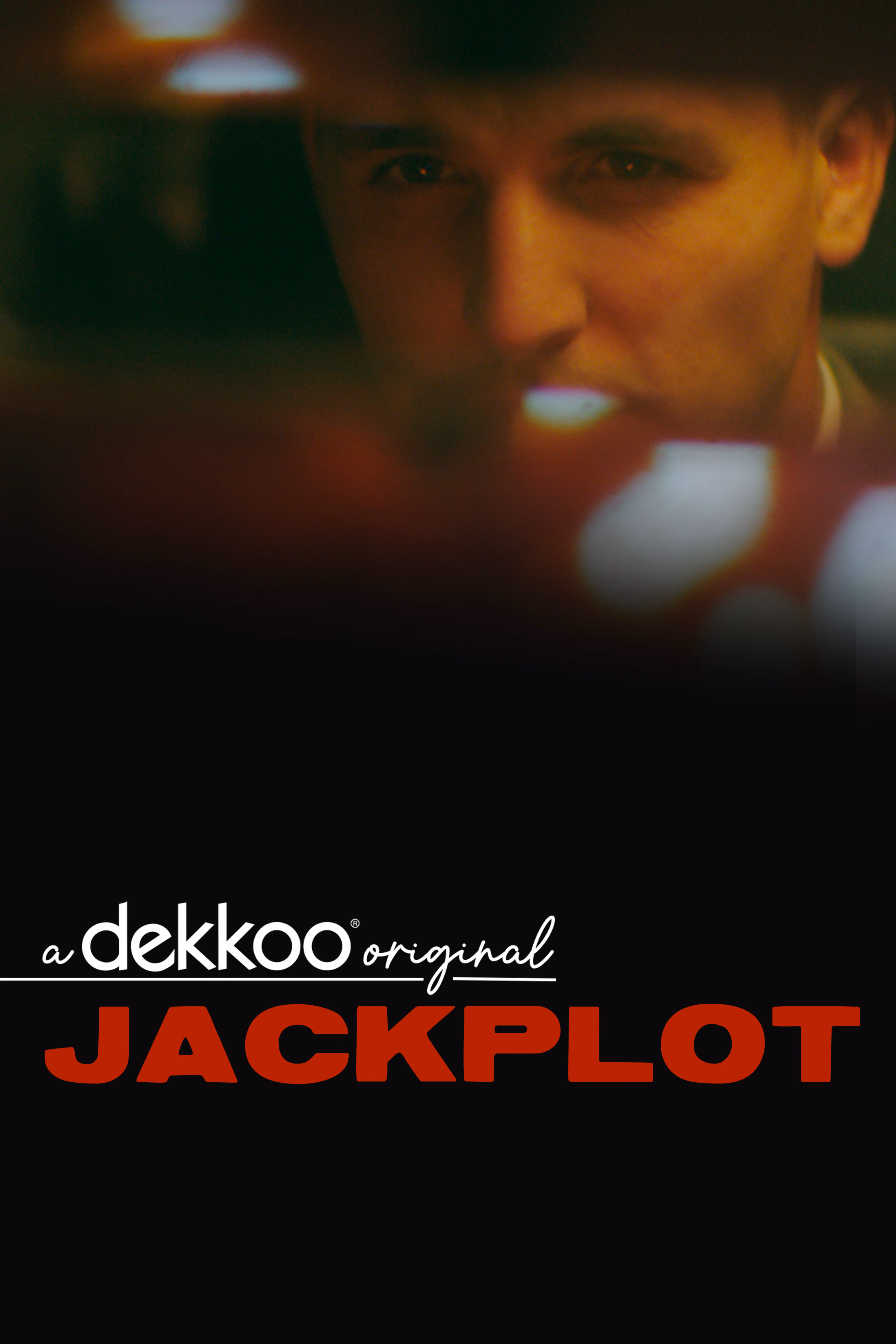 Jackpot Dekkoo Original gay short film poster featuring a man in dramatic lighting
