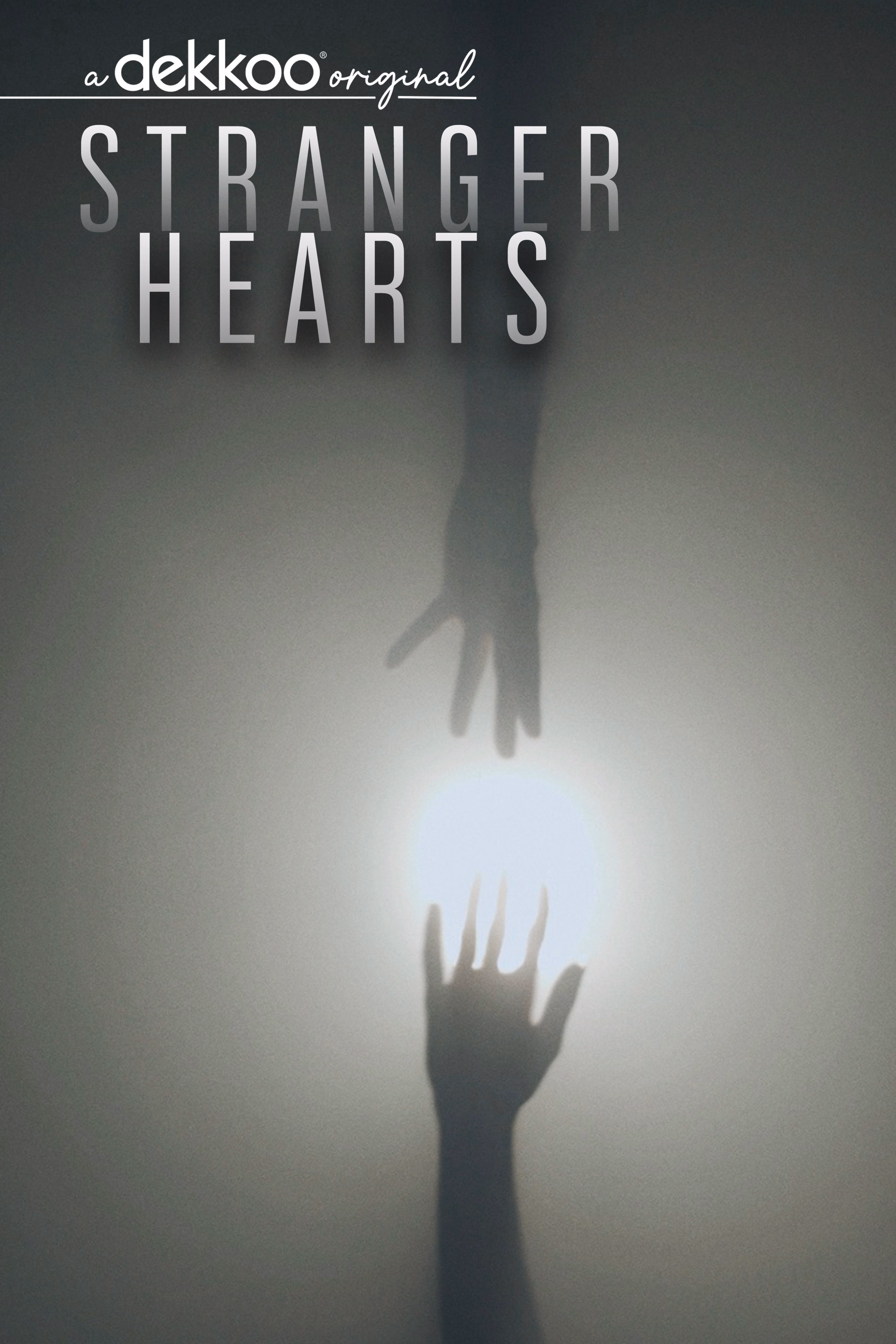 Stranger Hearts, a Dekkoo Original gay series, featuring two shadowed hands reaching toward each other through a glowing light.