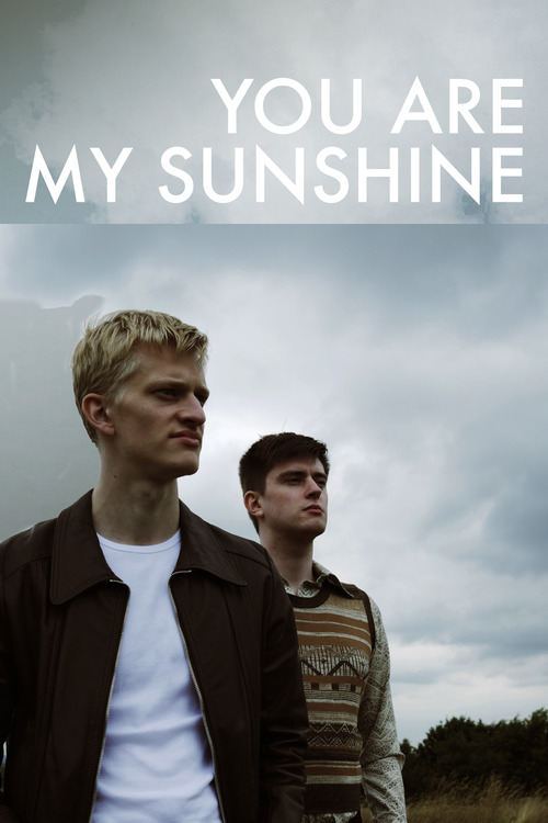 You Are My Sunshine movie poster featuring two young men in the countryside