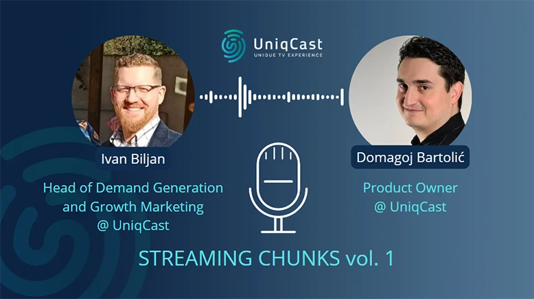 La imagen incluye los retratos de Ivan Biljan y Domagoj Bartolic, miembros del equipo de UniqCast.