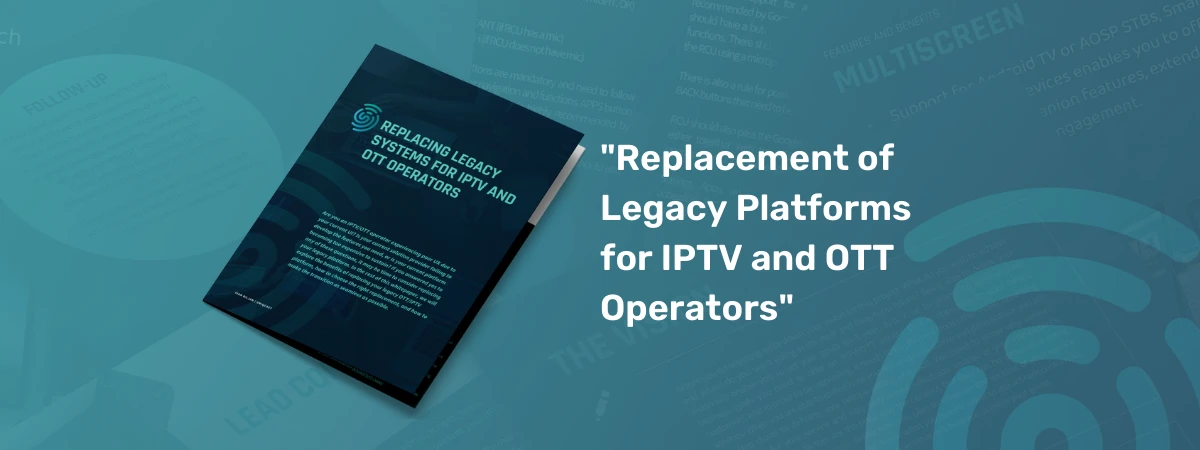 Una portada de libro con el título «Replacement Legacy Platform for IPTV and Operators» escrito en blanco.
