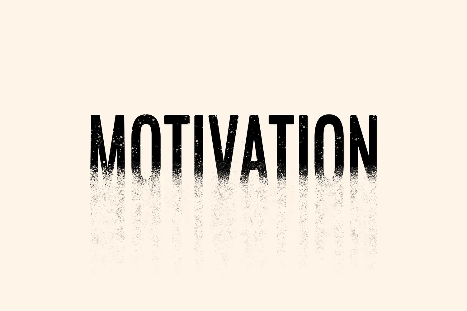 The word motivation in black and white on a beige background.