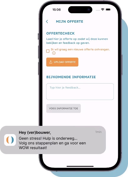 Een smartphonescherm met de interface van de WOWIE app, met opties om een offerte te uploaden, feedback toe te voegen en een chatmelding die ondersteuning biedt aan verbouwers.
