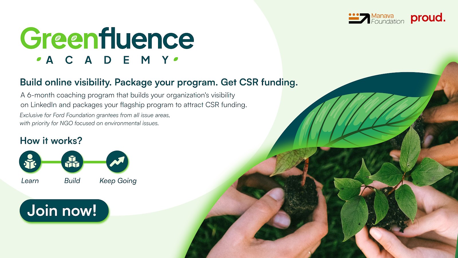 Banner Greenfluence Academy dari Manava Foundation dan Proud: Build online visibility, package your program, get CSR funding