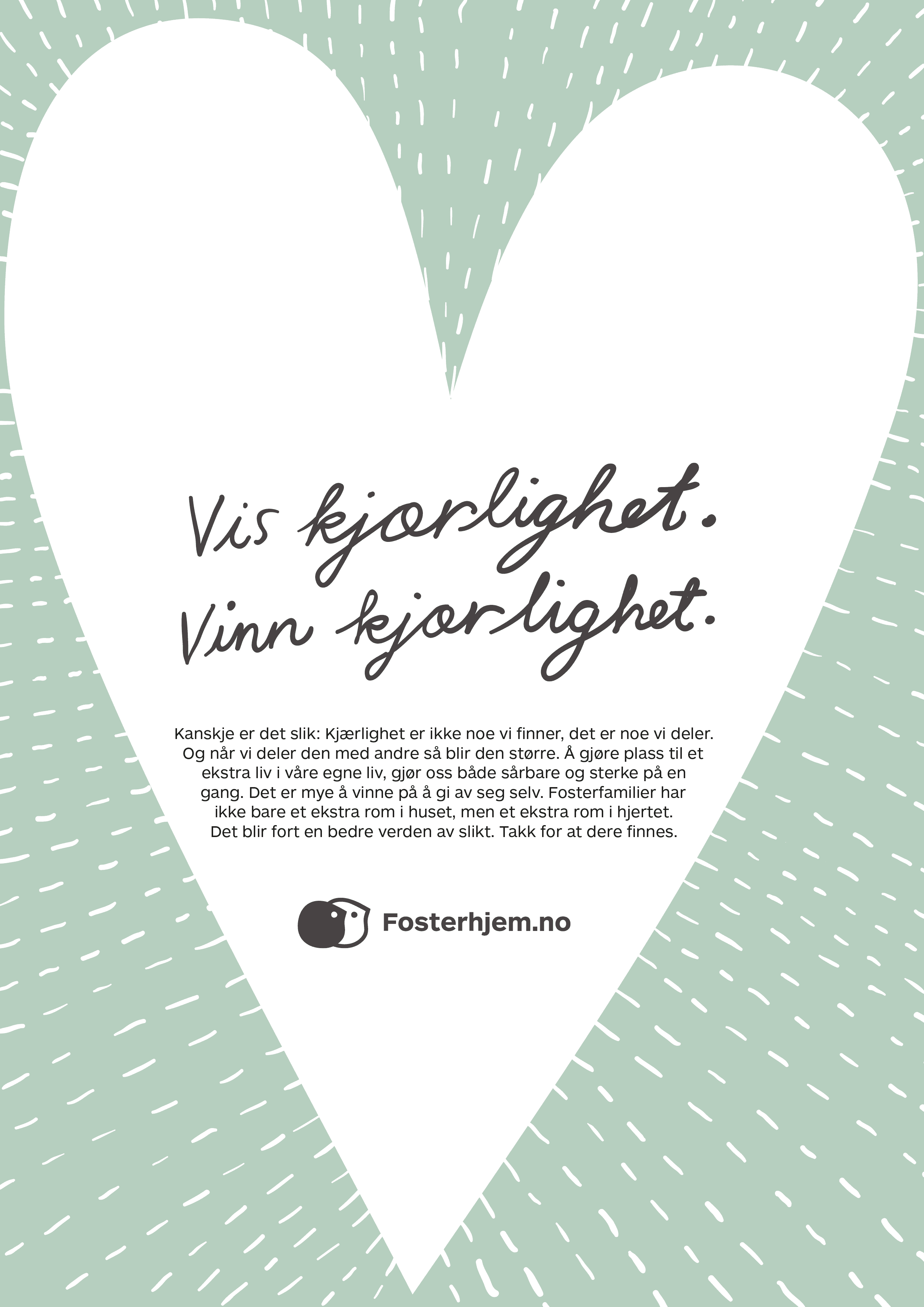 Vis kjærlighet – hvit hjerteillustrasjon på grønn bakgrunn med tekst om kjærlighet - kampanjevisual