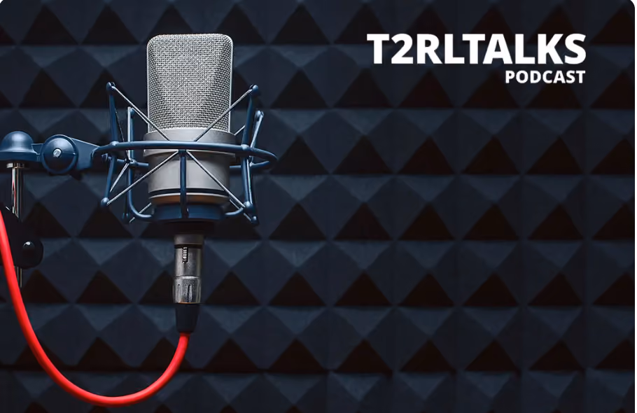 t2rltalk podcast