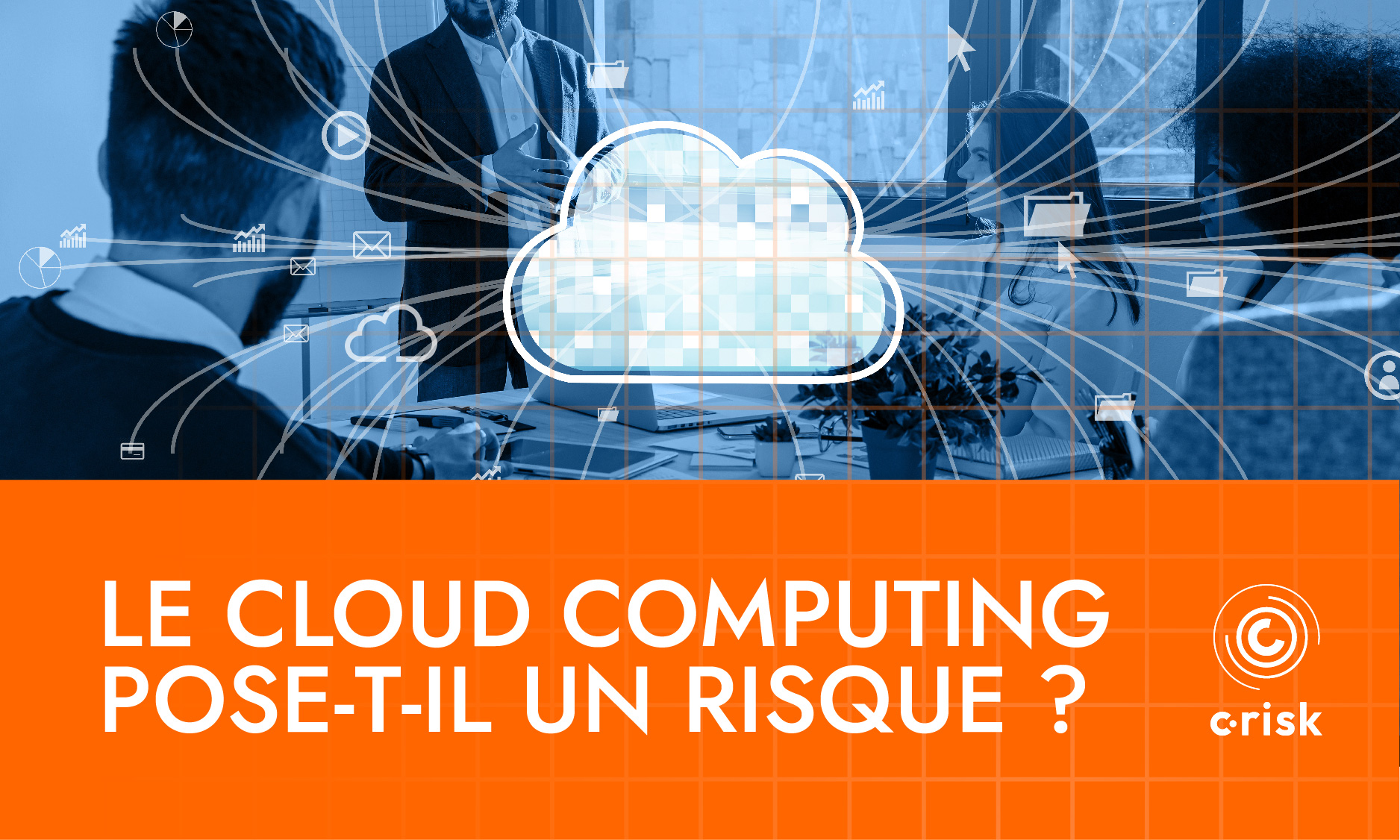 risque cyber cloud computing - C-Risk
