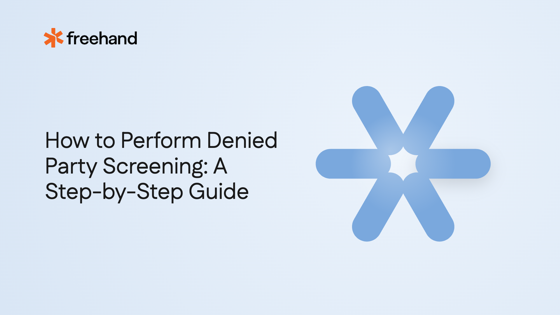 How to Perform Denied Party Screening: A Step-by-Step Guide - Freehand