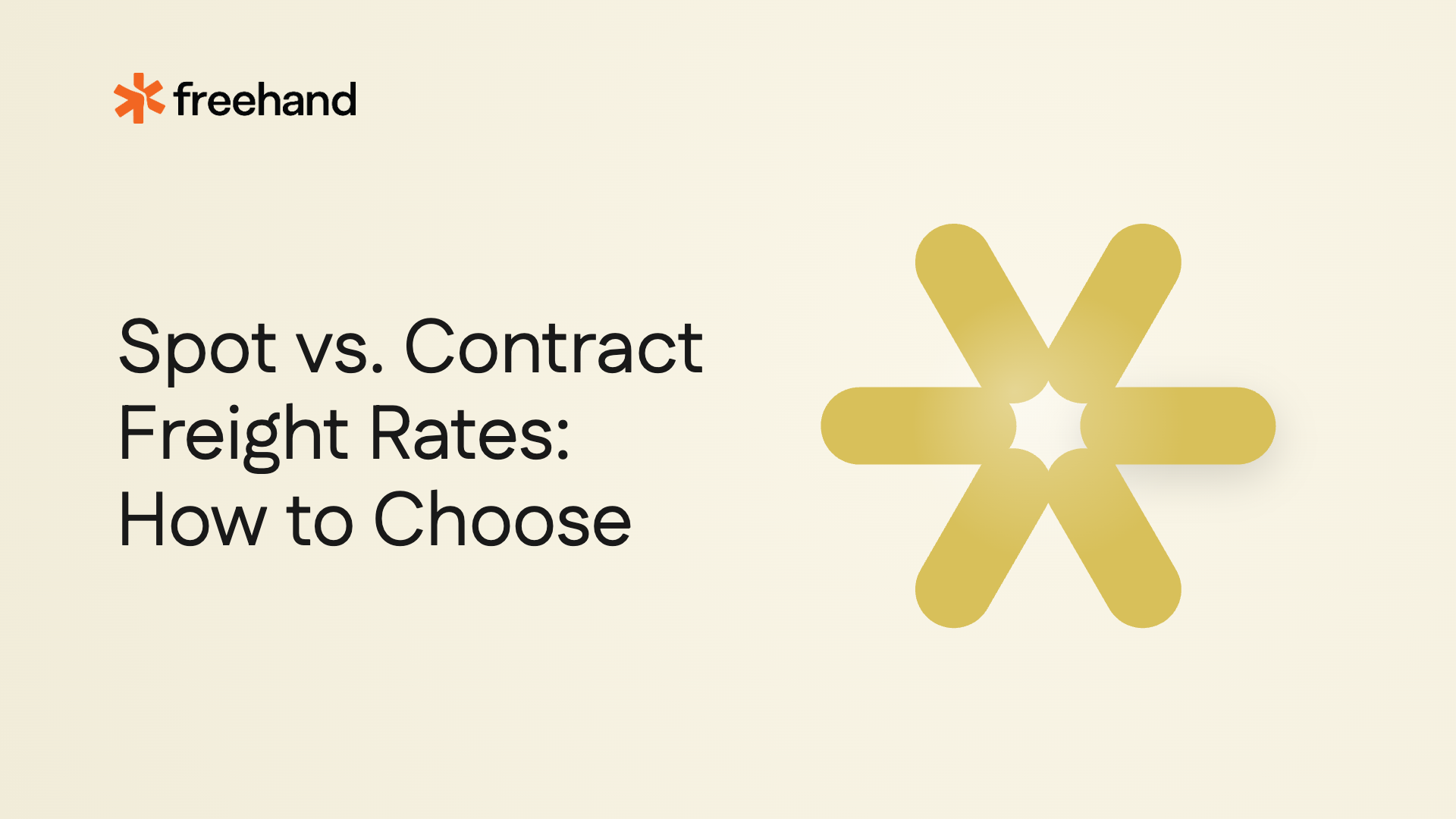 Spot vs. Contract Freight Rates: How to Choose - Freehand