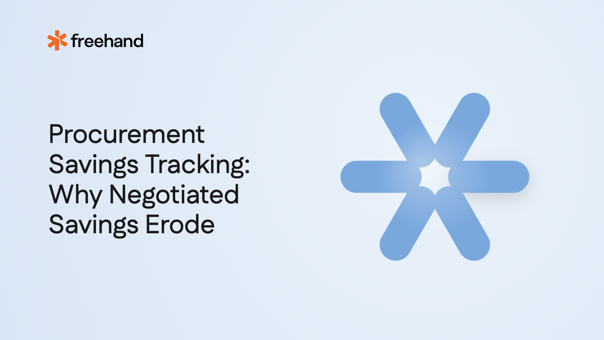 Procurement Savings Tracking: Why Negotiated Savings Erode - Freehand