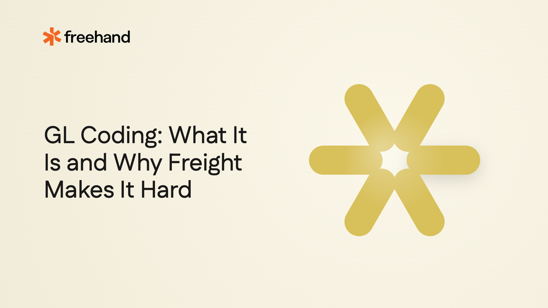 GL Coding: What It Is and Why Freight Makes It Hard - Freehand