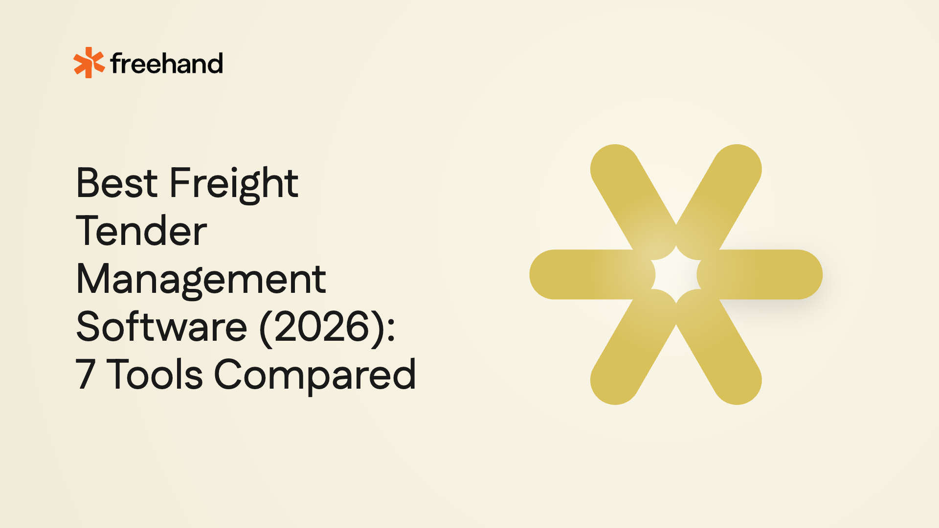 Best Freight Tender Management Software for 2026: 7 Tools Compared - Freehand