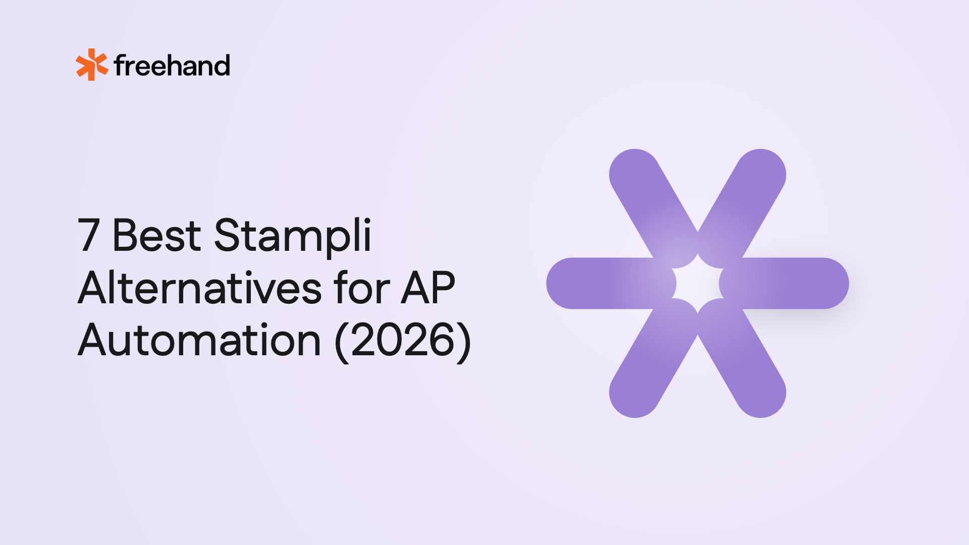7 Best Stampli Alternatives for AP Automation (2026) - Freehand