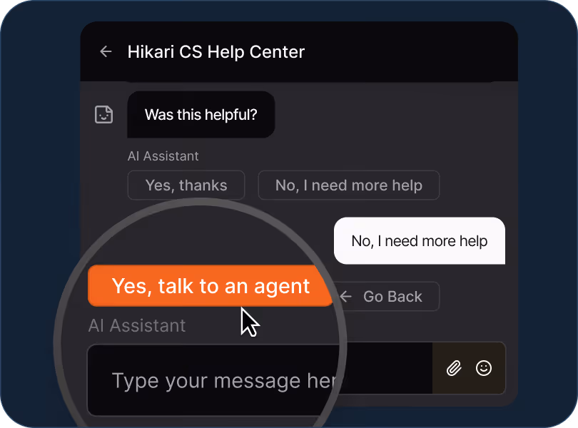 Chat window showing a help center conversation with options to ask an agent or say more help is needed.