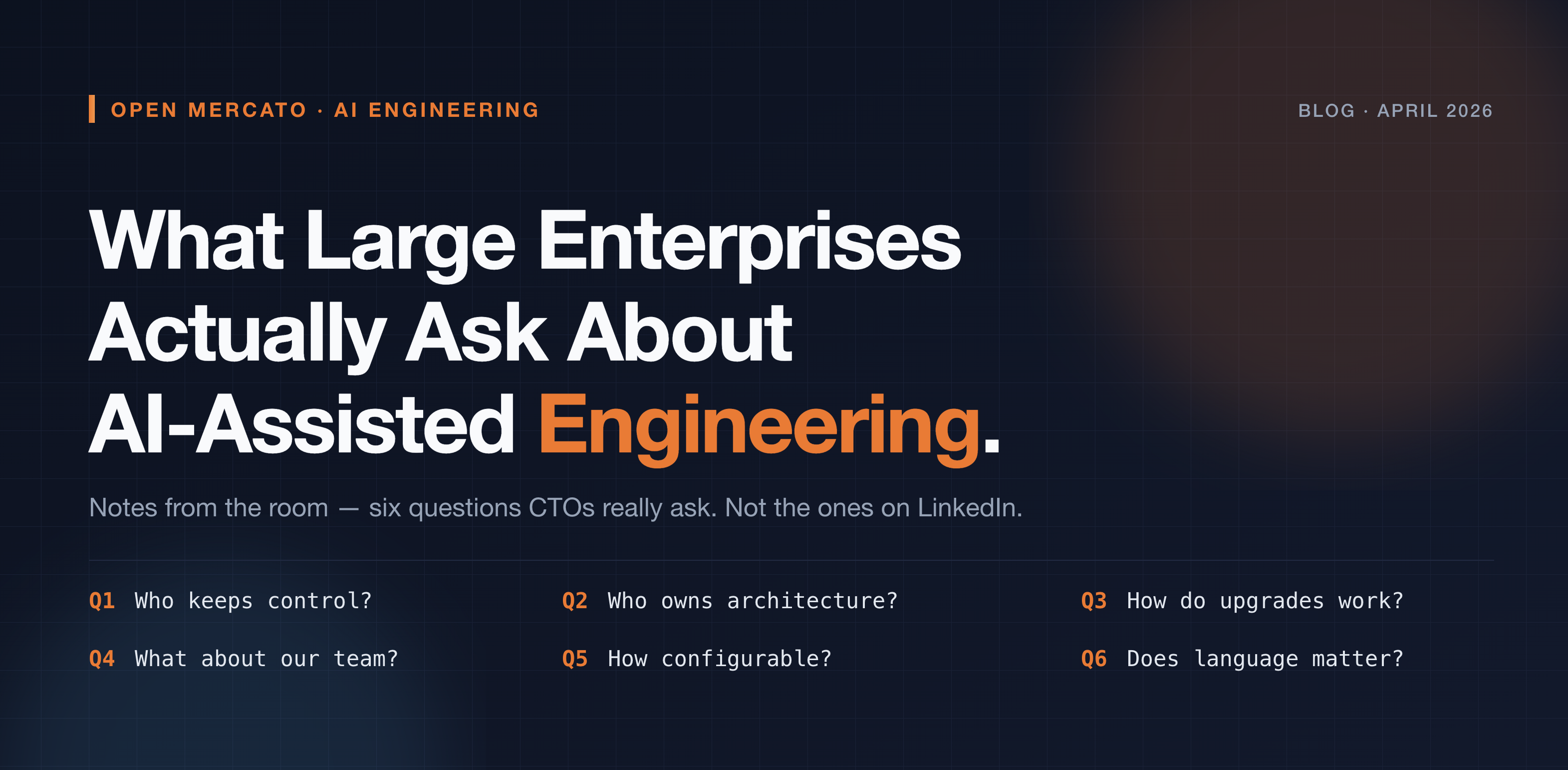 What Large Enterprises Actually Ask About AI-Assisted Engineering