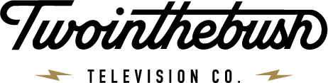 TwointheBush Television Co.