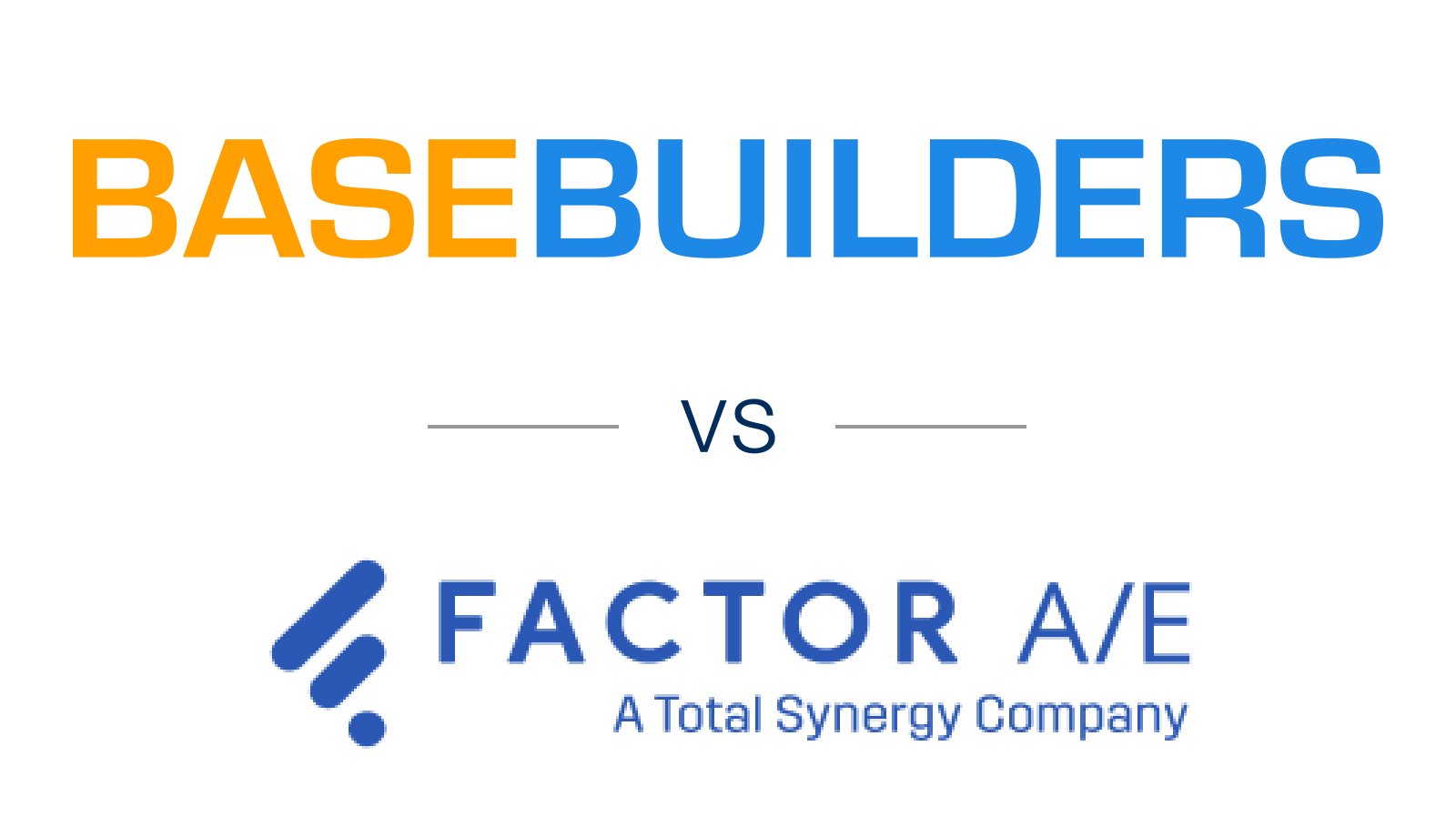 FACTOR A/E is compared with BaseBuilders to see which one will fit you small firm best. 