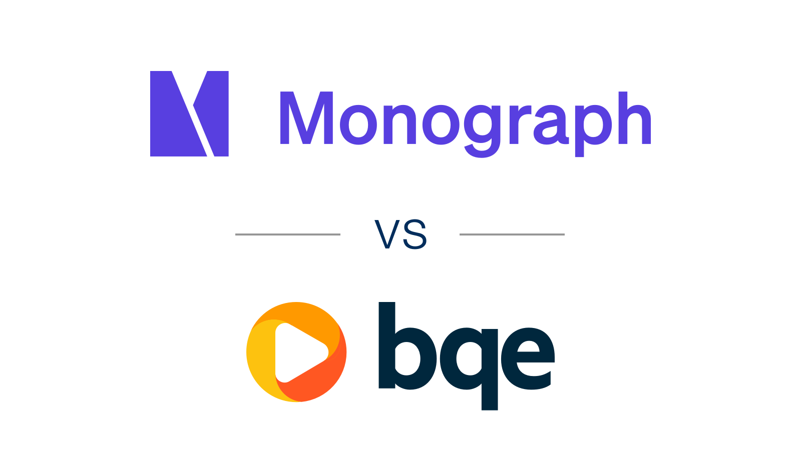 Comparison between Monograph and  bqe. Two contenders in the professional services sector.