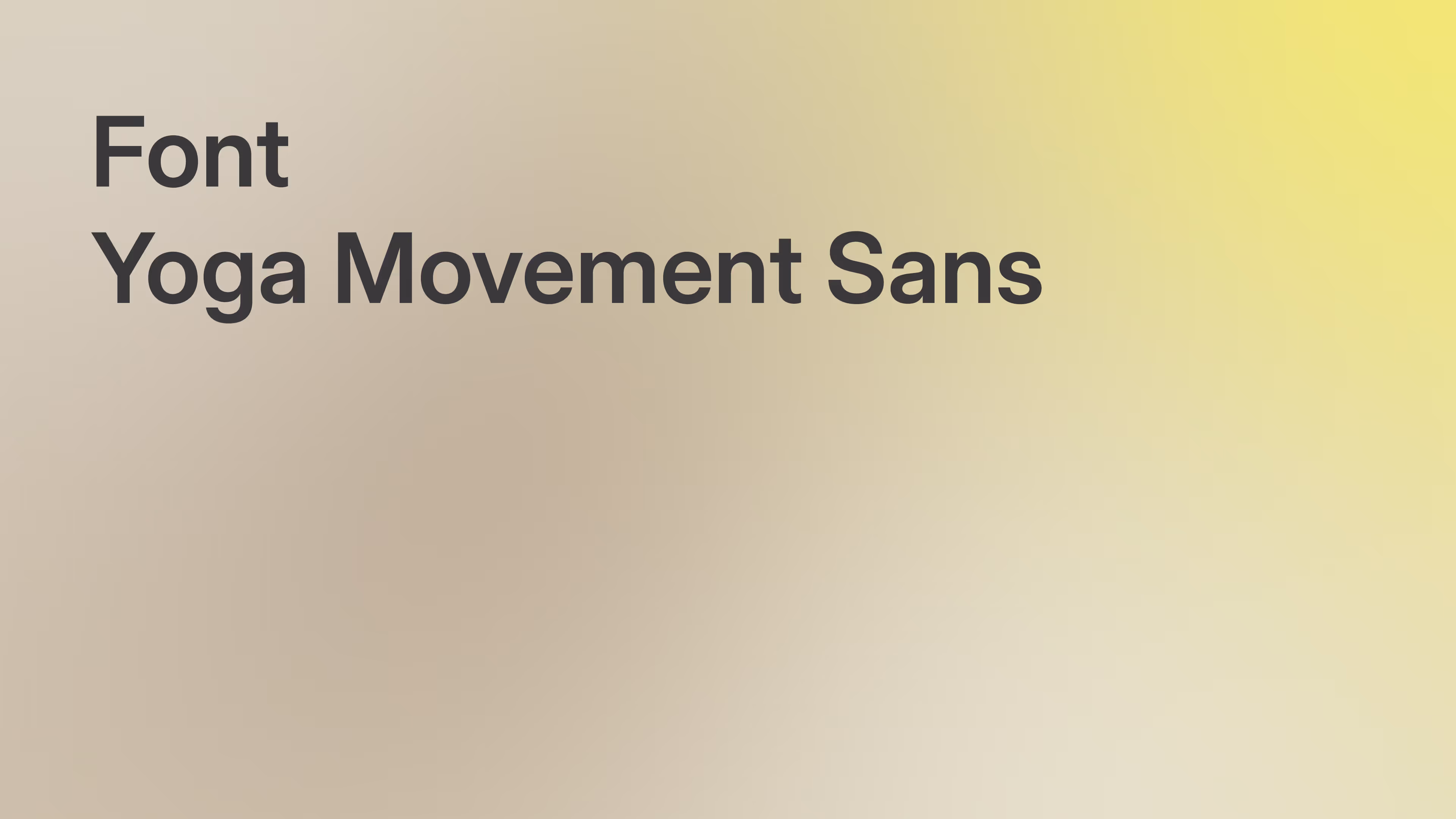 Text on gradient background reading Font Yoga Movement Sans in bold sans-serif style.