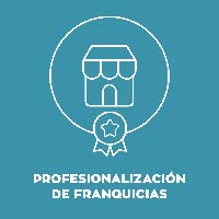 PROFESIONALIZACIÓN DE FRANQUICIAS