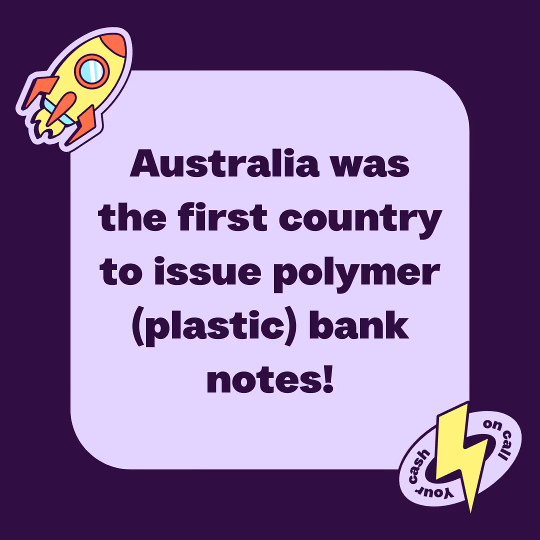 Fun fact: Australia was the first country to issue polymer bank notes