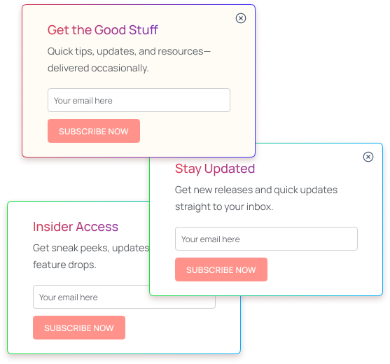 Three subscription forms offering newsletter sign-ups with prompts: 'Get the Good Stuff,' 'Stay Updated,' and 'Insider Access,' each with an email input box and a pink 'Subscribe Now' button.
