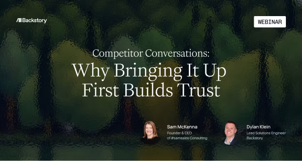 Competitor Conversations: Why Bringing It Up First Builds Trust