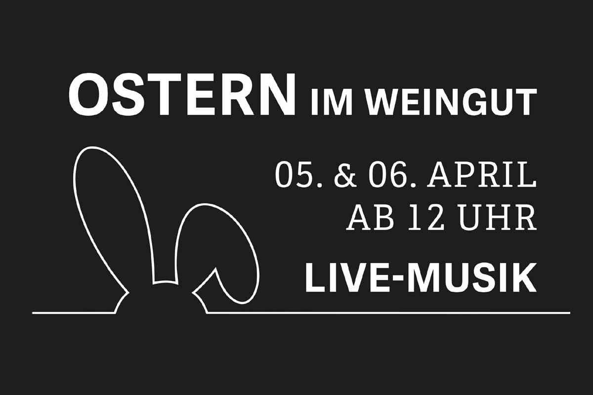 Ostern im Weingut