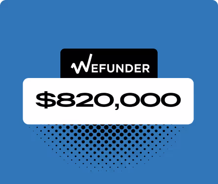 Regulation D Round, raised approximately $820,000