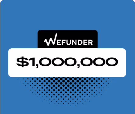 Regulation CF Round, raised $1,000,000 in one week