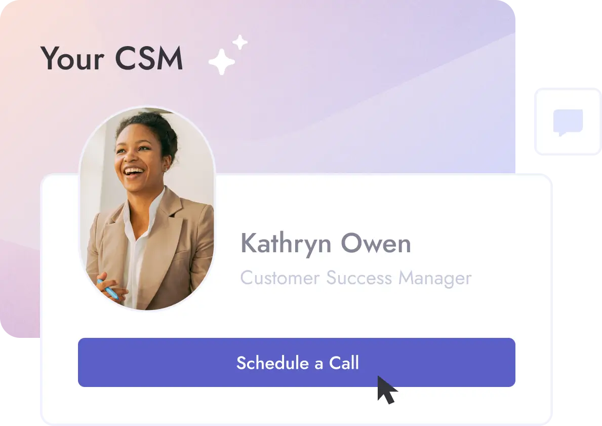 Assigned Customer Success Manager