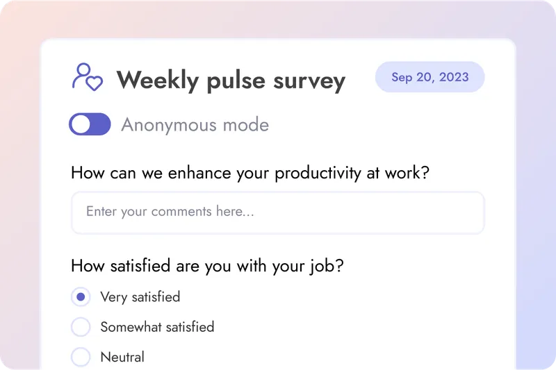 An anonymous employee engagement survey. It includes a switch that can toggle the anonymity of the survey.