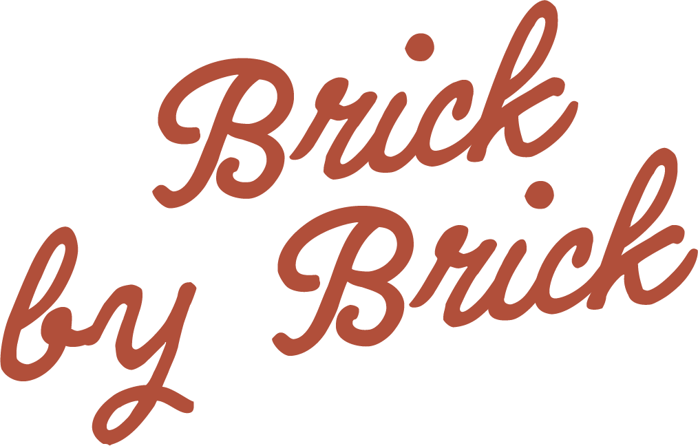 Brick by Brick