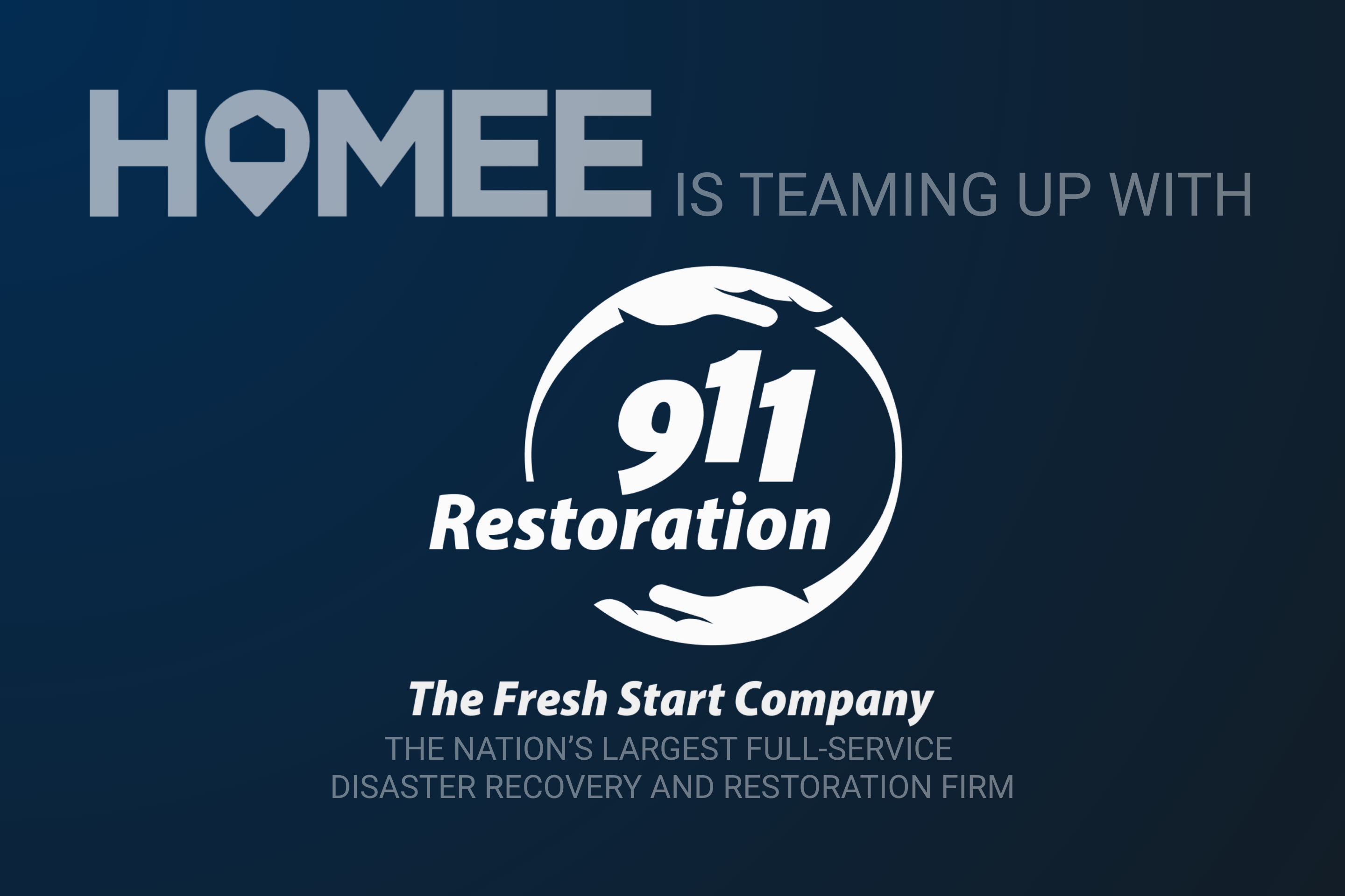 911 Restoration and HOMEE, Inc. Forge Strategic Alliance to Elevate Property-Damage Claims & Repair Services