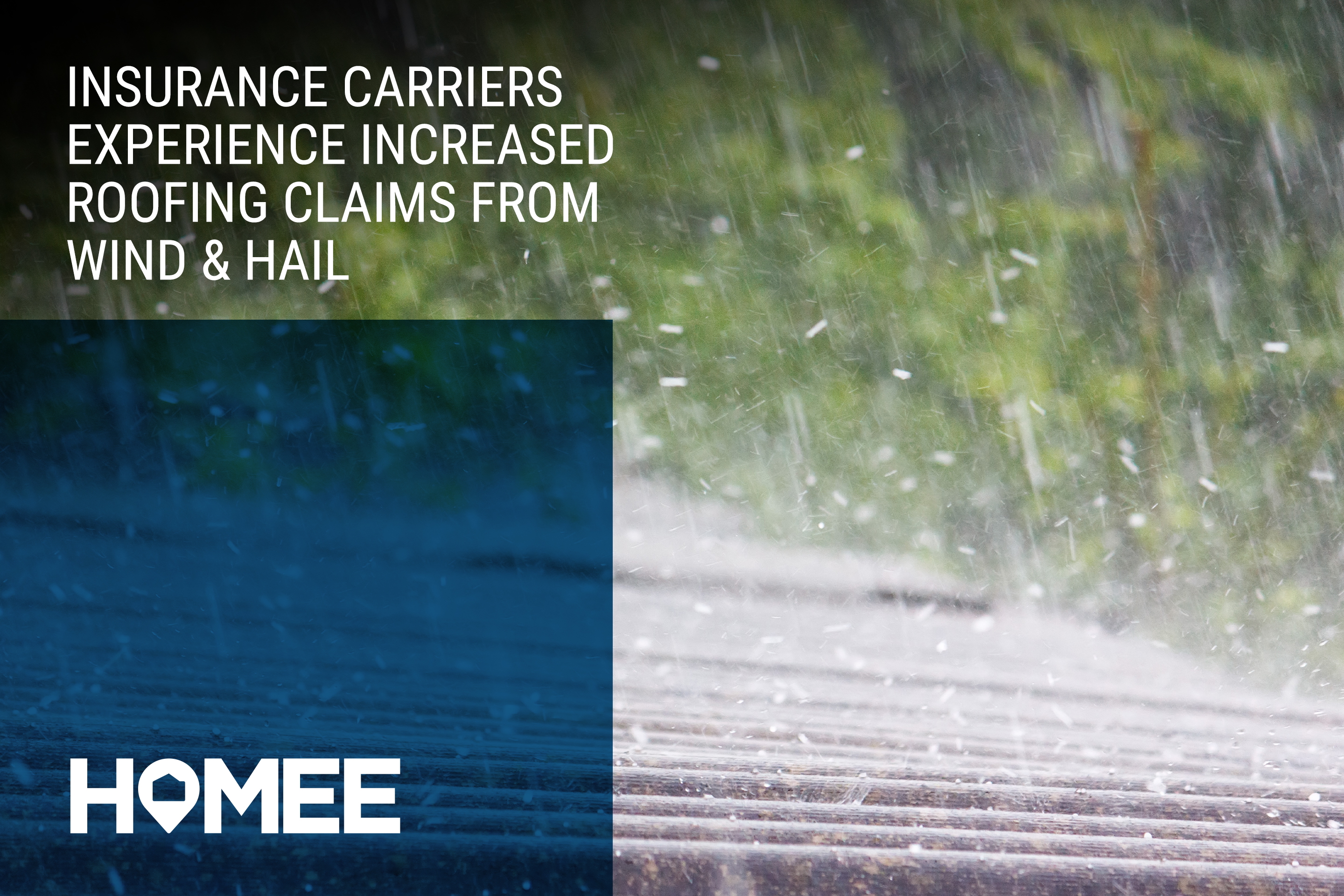 Insurance Carriers Experience Increased Roofing Claims from Wind & Hail