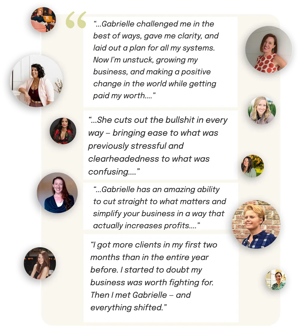 Collage of client photos around testimonial quotes praising Gabrielle's business coaching and impact.